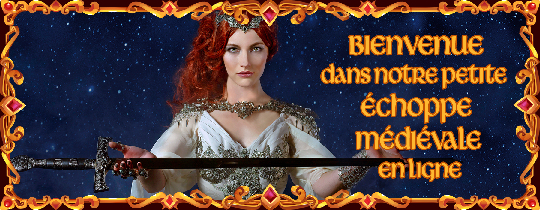 Bienvenue dans notre petite échoppe médiévale en ligne !
